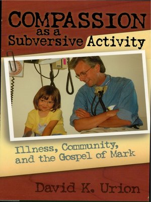 cover image of Compassion as a Subversive Activity